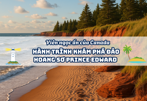 Hành trình khám phá đảo hoang sơ Prince Edward – Viên ngọc ẩn của Canada